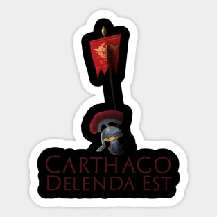 Carthage Must Be Destroyed Sticker